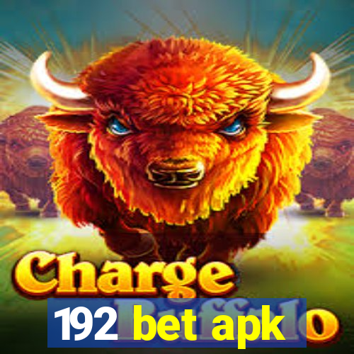 192 bet apk